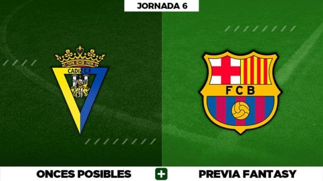 Alineaciones Posibles del Cádiz - Barça - Jornada 6