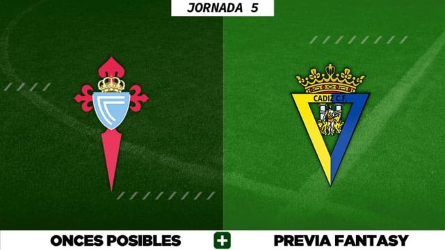 Alineaciones Posibles del Celta - Cádiz - Jornada 5