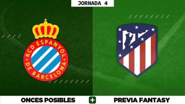 Alineaciones Posibles del Espanyol - Atlético - Jornada 4