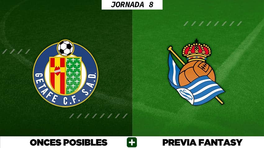 Alineaciones Posibles del Getafe - Real Sociedad - Jornada 8