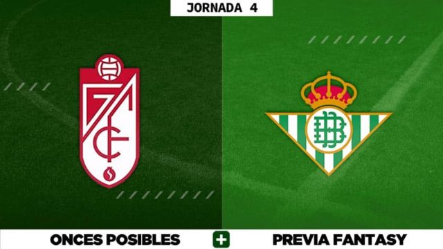 Alineaciones Posibles del Granada - Betis - Jornada 4