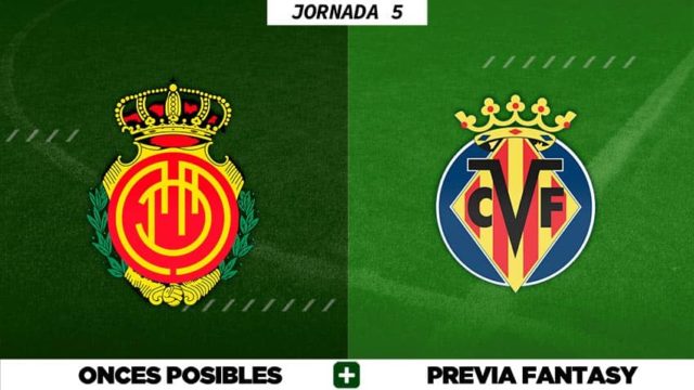 Mallorca - Villarreal Alineaciones Posibles del Mallorca - Villarreal - Jornada 5