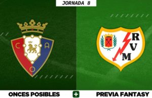 Alineaciones Posibles del Osasuna - Rayo Vallecano - Jornada 8