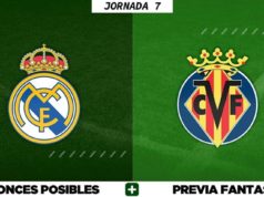 Alineaciones Posibles del Real Madrid - Villarreal - Jornada 7