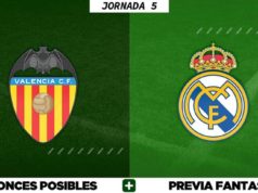 Alineaciones Posibles del Valencia - Real Madrid - Jornada 5