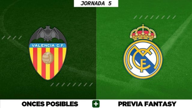 Alineaciones Posibles del Valencia - Real Madrid - Jornada 5