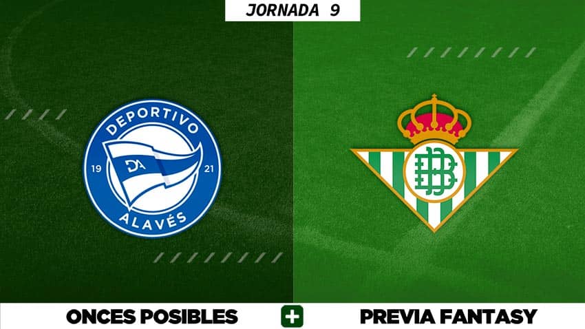 Alineaciones Posibles del Alavés - Betis - Jornada 9