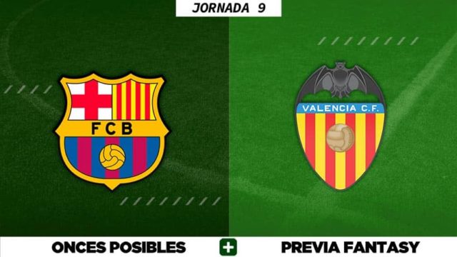 Alineaciones Posibles del Barça - Valencia - Jornada 9