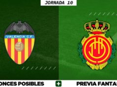 Las claves fantasy del Valencia – Mallorca: Onces, Lesiones y Apuestas Alineaciones Posibles del Valencia - Mallorca - Jornada 10