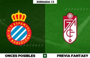 Alineaciones Posibles del Espanyol - Granada - Jornada 13