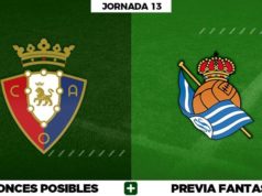 Alineaciones Posibles del Osasuna - Real Sociedad - Jornada 13