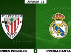 Alineaciones Posibles del Athletic - Real Madrid - Jornada 21