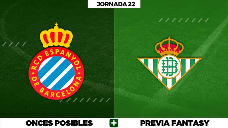 Espanyol Betis Onces Posibles Jornada | Biwenger y