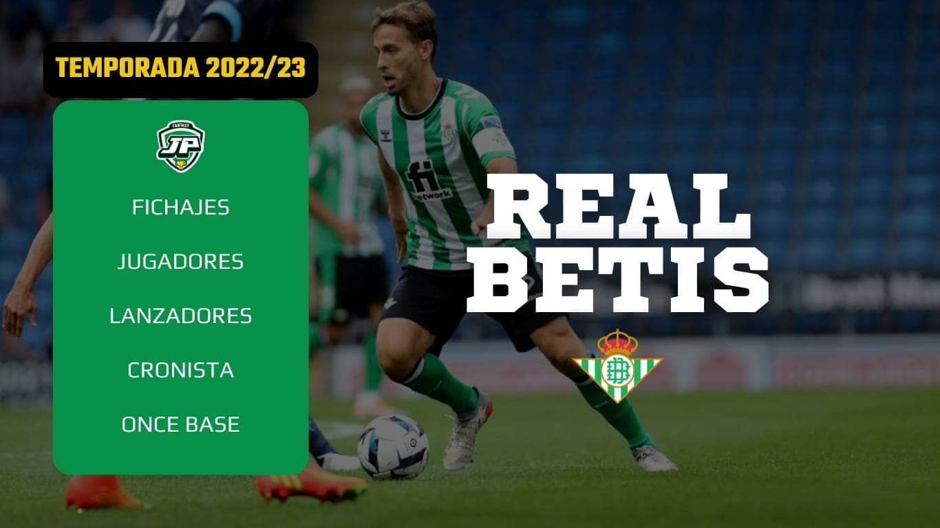 Fantasy Betis 22/23 | Biwenger Comunio