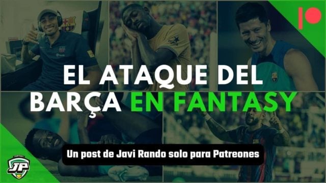 Ataque Fantasy Barça