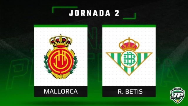 Previa Fantasy Mallorca - Betis en Biwenger y Comunio