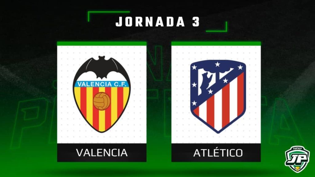 Previa Fantasy Valencia - Atlético en Biwenger y Comunio