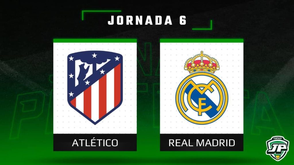 Previa Fantasy Atlético - Real Madrid en Biwenger y Comunio