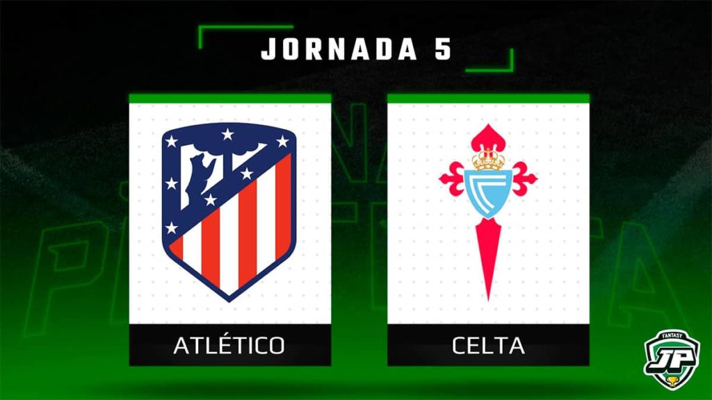 Previa Fantasy Atlético - Celta en Biwenger y Comunio