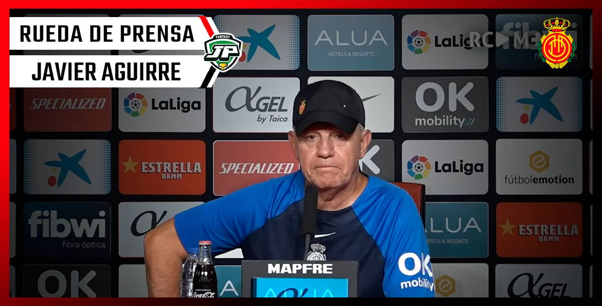 Javier Aguirre: Rueda de Prensa, entrenador del Mallorca