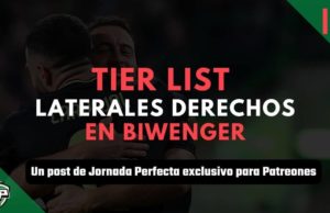 Tier List de Laterales Derechos para Biwenger 2022