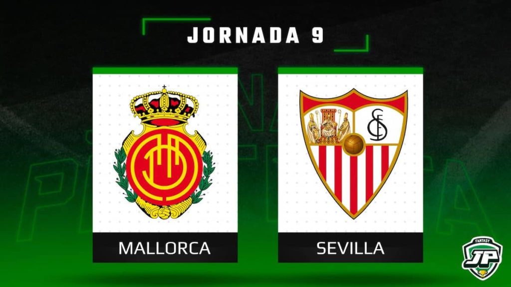 Previa Fantasy Mallorca - Sevilla en Biwenger y Comunio