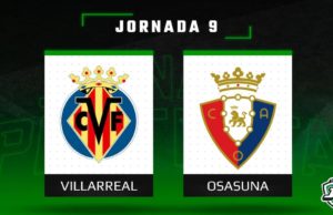 Previa Fantasy Villarreal - Osasuna en Biwenger y Comunio