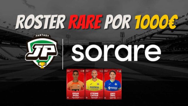 Roster Rare en Sorare por solo 1000€