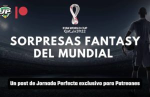 Sorpresas Fantasy Mundial Jornada Biwenger