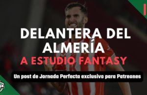 Delantera Almería Fantasy Biwenger y Comunio