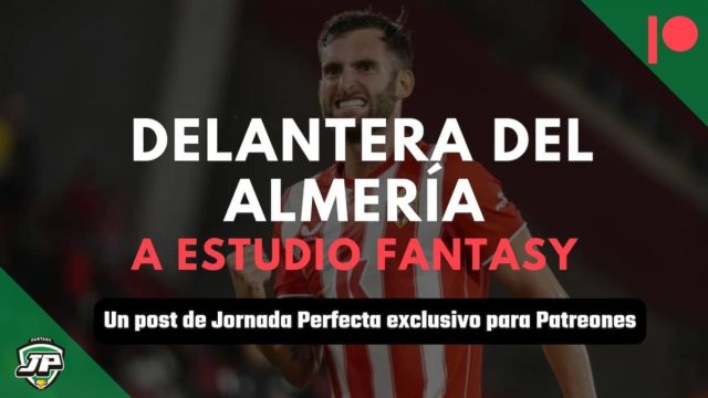 Delantera Almería Fantasy Biwenger y Comunio