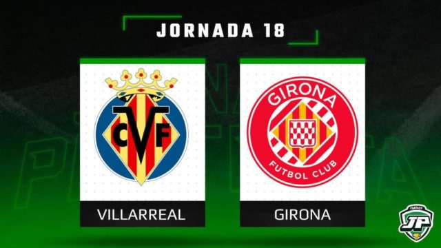 Previa Fantasy Villarreal - Girona en Biwenger y Comunio