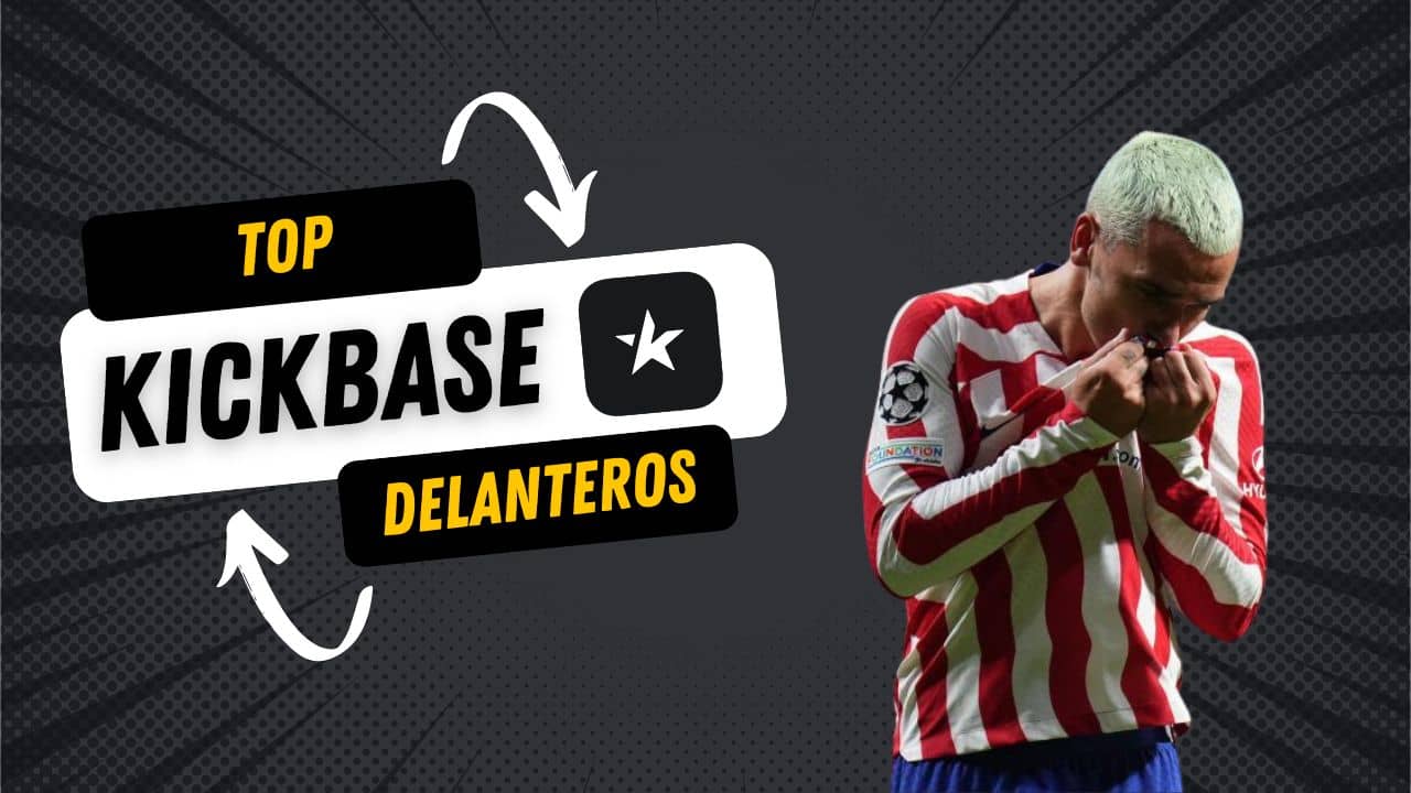 Top Delanteros en Kickbase 2023 de LaLiga