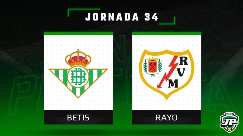 Previa Fantasy Betis - Rayo Vallecano en Biwenger y Comunio