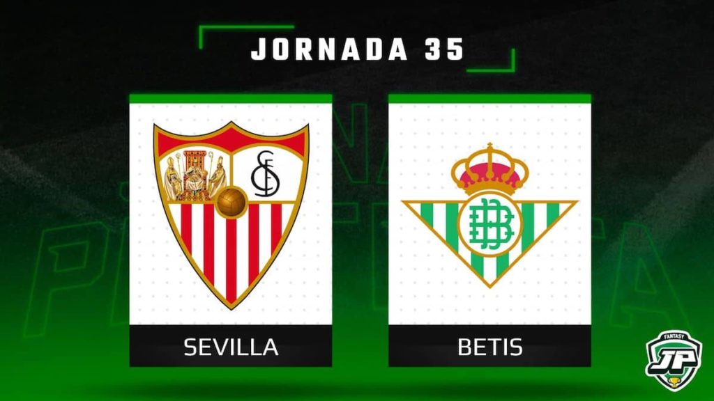 Previa Fantasy Sevilla - Betis en Biwenger y Comunio