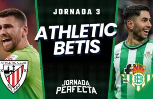 Alineaciones Probables Athletic - Betis Jornada 3 2023/24