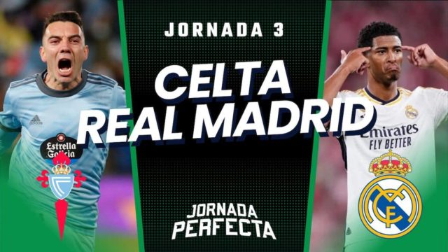 Alineaciones Probables Celta - Real Madrid | Jornada 3 2023/24