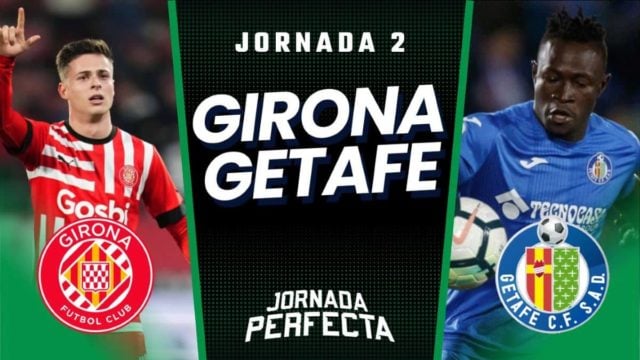 Alineaciones Probables Girona - Getafe Jornada 2 Alineaciones Probables Girona - Getafe | Jornada 2 2023/24
