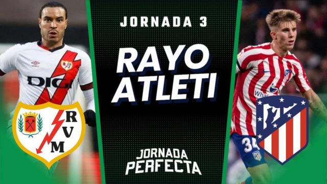 Alineaciones Probables Rayo - Atleti Jornada 3 2023/24