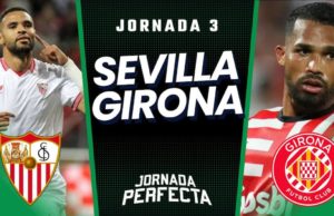 Alineaciones Probables Sevilla - Girona Jornada 3 2023/24