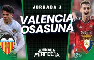 Alineaciones Probables Valencia - Osasuna Jornada 3 2023/24