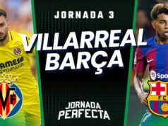 Alineaciones Probables Villarreal - Barça Jornada 3 2023/24