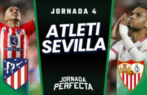 Alineaciones probables Atlético - Sevilla Jornada 4