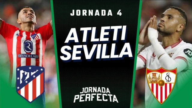 Alineaciones probables Atlético - Sevilla Jornada 4