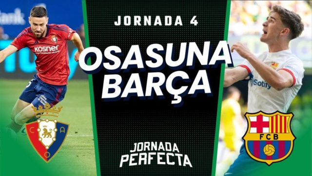 Alineaciones probables Osasuna - Barcelona Jornada 4
