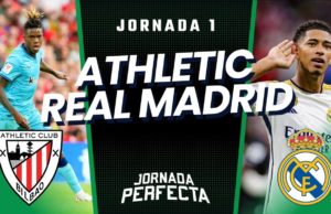 Alineaciones Probables Athletic - Real Madrid | Jornada 1 2023/24
