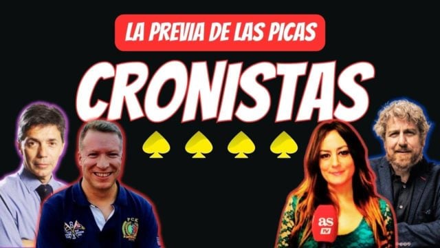 Previa de las Picas - Cronistas