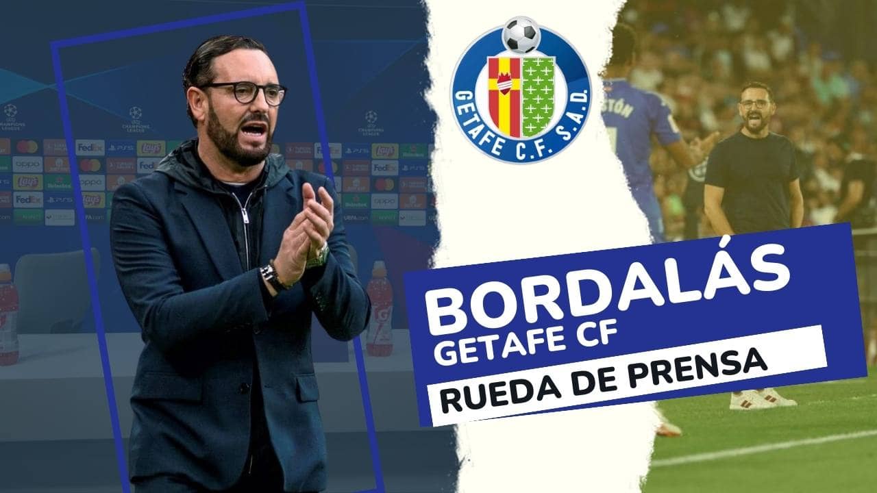 Rueda de Prensa José Bordalás (Getafe)