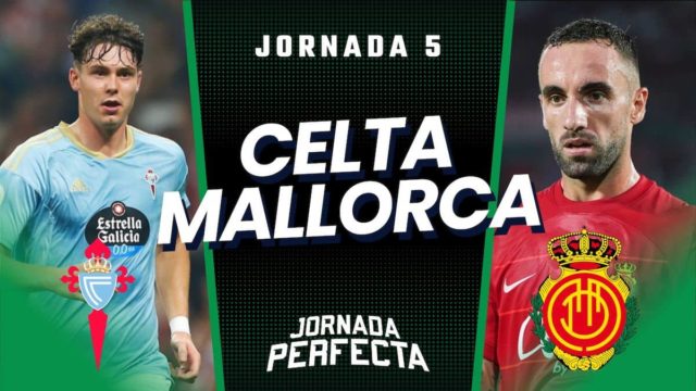 Alineaciones probables Celta - Mallorca Jornada 5