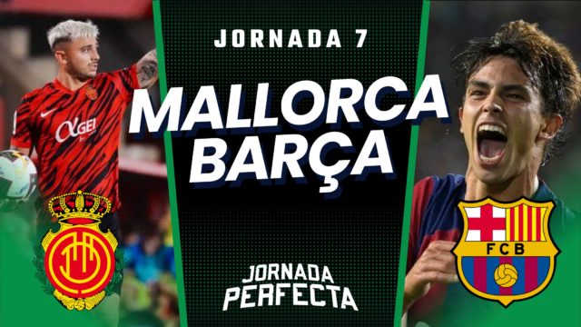 Alineaciones probables Mallorca - Barça Jornada 7